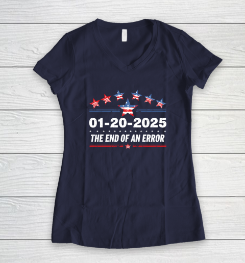 January 20 Inauguration Day 2025 End Of An Error Women's V-Neck T-Shirt 7