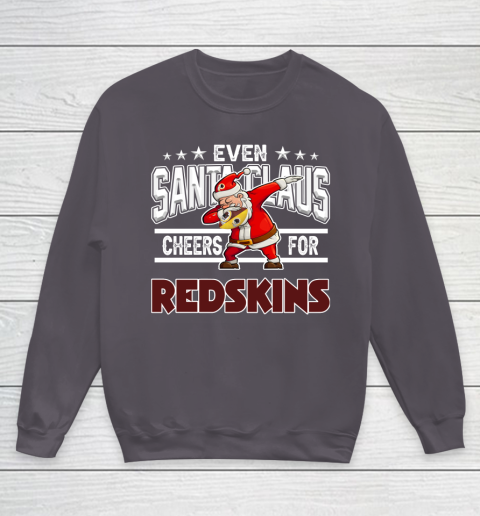 Washington Redskins Even Santa Claus Cheers For Christmas NFL Youth Sweatshirt 5
