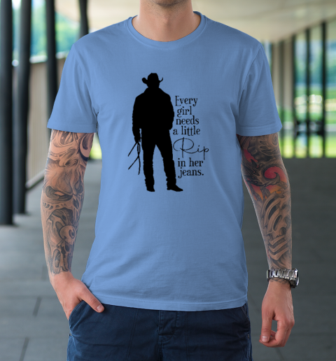 Every Girl Needs A Little Rip In Her Jeans T Shirt T-Shirt 7