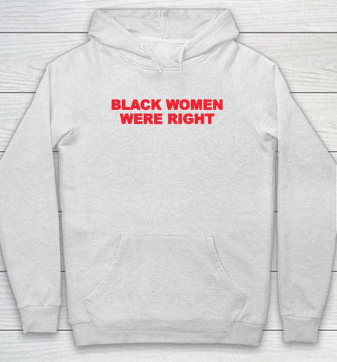 Black Women Wear Right Hoodie