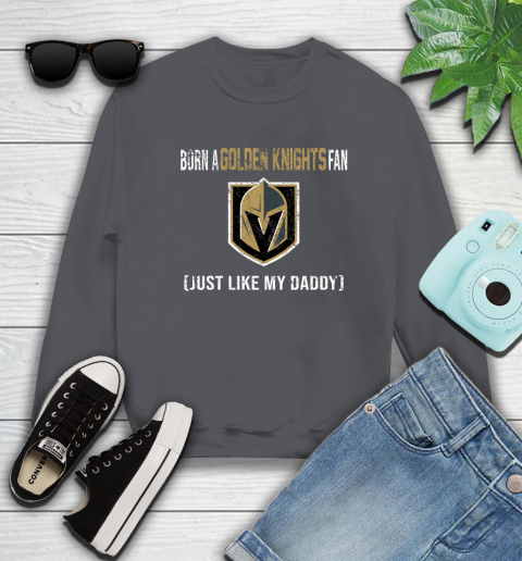 NHL Vegas Golden Knights Hockey Loyal Fan Just Like My Daddy Shirt Sweatshirt 6