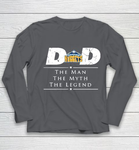 Denver Nuggets NBA Basketball Dad The Man The Myth The Legend Youth Long Sleeve 6