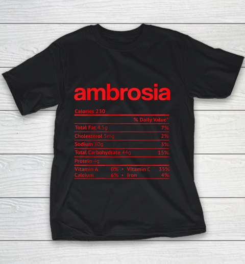 Ambrosia Nutrition Facts Funny Thanksgiving Christmas Food Youth T-Shirt