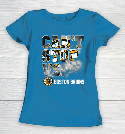 NHL Boston Bruins Hockey Can't Stop Vs Women's T-Shirt 6