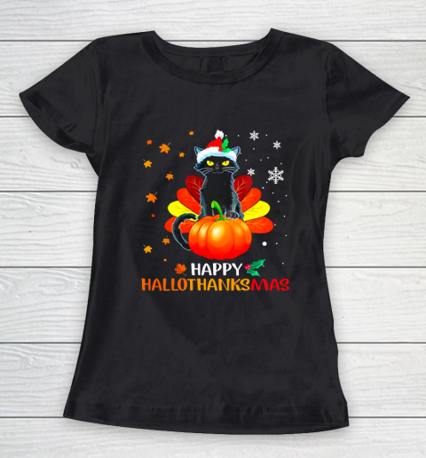 Black Cat Halloween And Merry Christmas Happy Hallothanksmas Women's T-Shirt