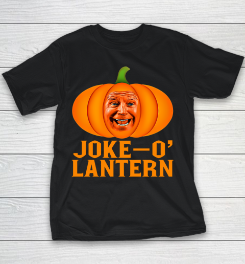 Joke O Lantern Funny Anti Biden Halloween Pumpkin Youth T-Shirt