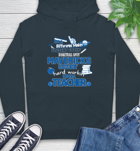 Dallas Mavericks NBA I'm A Difference Making Student Caring Basketball Loving Kinda Teacher Hoodie 7