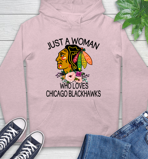 NHL Just A Woman Who Loves Chicago Blackhawks Hockey Sports Hoodie 7
