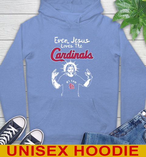 St.Louis Cardinals MLB Baseball Even Jesus Loves The Cardinals Shirt Hoodie 11