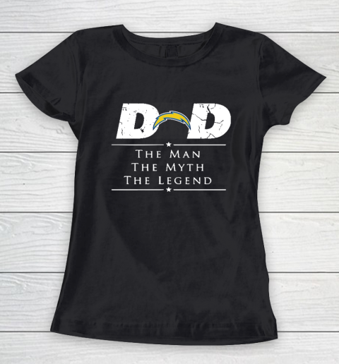 Los Angeles Chargers NFL Football Dad The Man The Myth The Legend Women's T-Shirt
