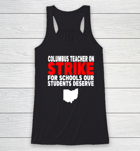Columbus Ohio School Teachers Strike OH Teacher Racerback Tank
