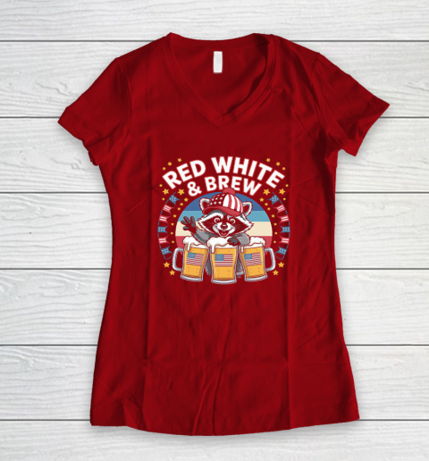 Funny Raccoon red white and brew Independence Day 4th of July Women's V-Neck T-Shirt 6