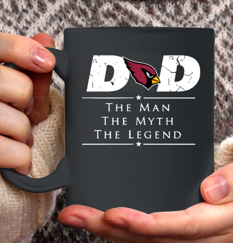 Arizona Cardinals NFL Football Dad The Man The Myth The Legend Ceramic Mug 11oz 2
