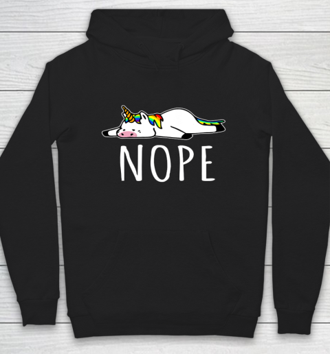 Nope Unicorn T Shirt Nah Not Gonna Do It Funny Lazy Gift Hoodie