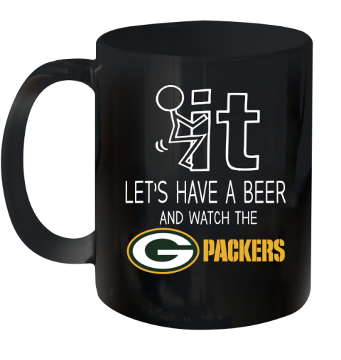 Green Bay Packers Football NFL Let's Have A Beer And Watch Your Team Sports Ceramic Mug 11oz