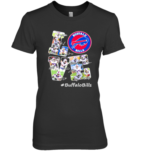 Love Buffalo Bills Signature Football Team Premium Women's T-Shirt