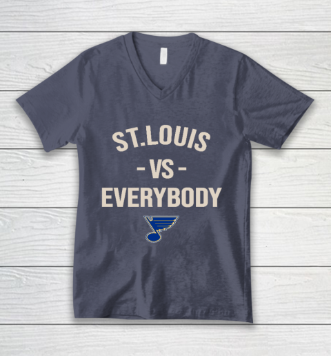 St.Louis Blues Vs Everybody V-Neck T-Shirt 7