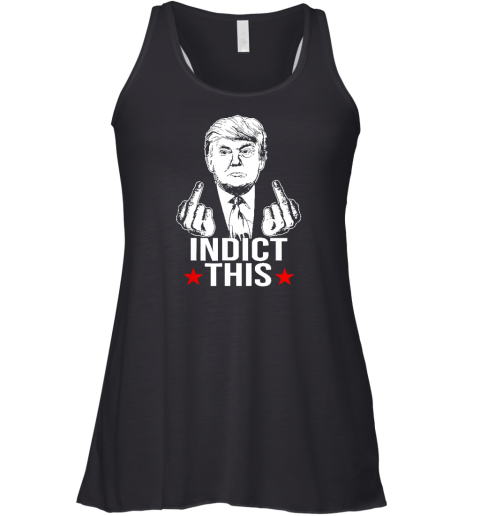 Trump Indict This Racerback Tank