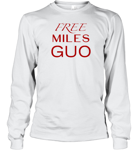 Omarr Shabazz Free Miles Guo Long Sleeve T