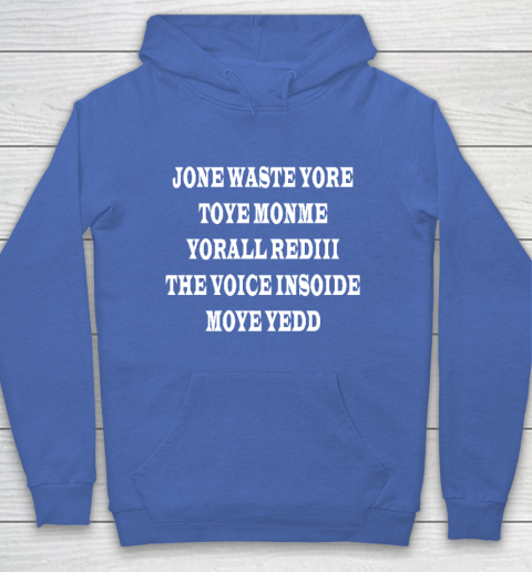 Jone Waste Your Time Hoodie 6