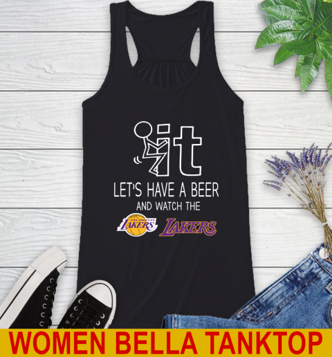 Los Angeles Lakers Basketball NBA Let's Have A Beer And Watch Your Team Sports Racerback Tank