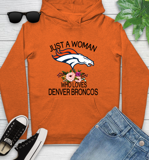 NFL Just A Woman Who Loves Denver Broncos Football Sports Youth Hoodie 3