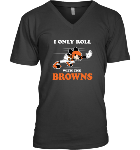NFL Mickey Mouse I Only Roll With Cleveland Browns Men's V-Neck T-Shirt