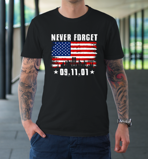 Never Forget September 11 2001 Memorial Day American Flag T-Shirt