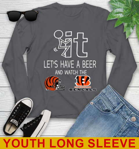 Cincinnati Bengals Football NFL Let's Have A Beer And Watch Your Team Sports Youth Long Sleeve 9
