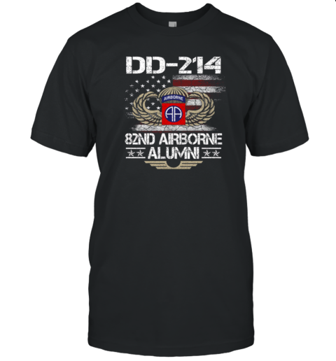 Dd 214 Us Army 82Nd Airborne Alumni – Us Military T-Shirt