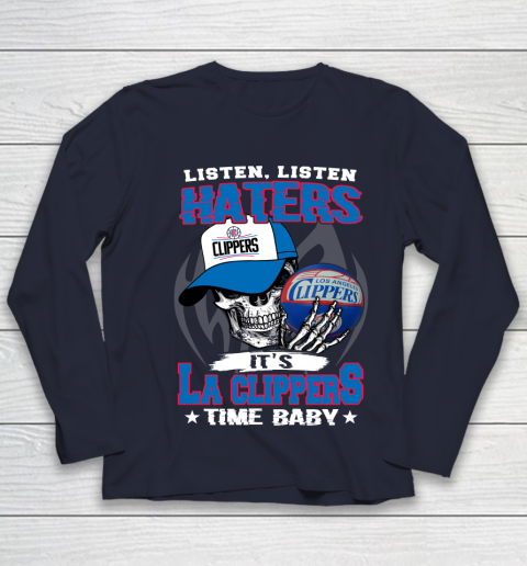Listen Haters It is CLIPPERS Time Baby NBA Youth Long Sleeve 2