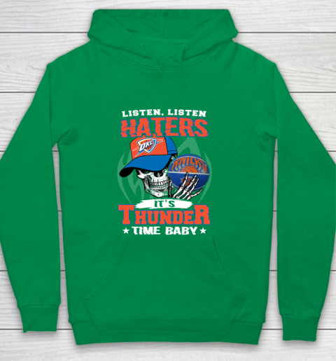 Listen Haters It is THUNGDER Time Baby NBA Youth Hoodie 4