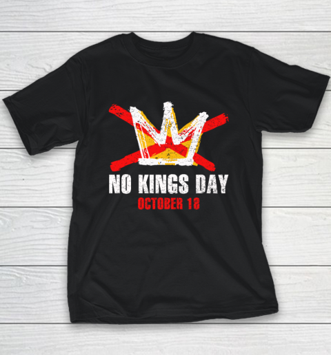 No Kings Day October 18 Youth T-Shirt
