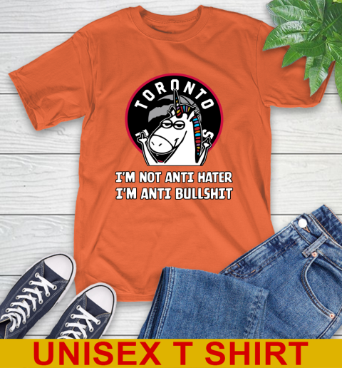 Toronto Raptors NBA Basketball Unicorn I'm Not Anti Hater I'm Anti Bullshit T-Shirt 5