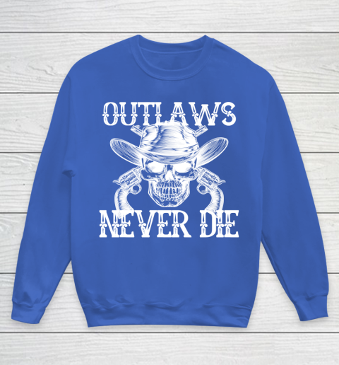 Outlaws Never Die shirt skull biker Youth Sweatshirt 6