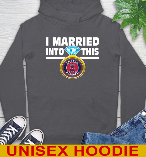 Los Angeles Angels MLB Baseball I Married Into This My Team Sports Hoodie 7