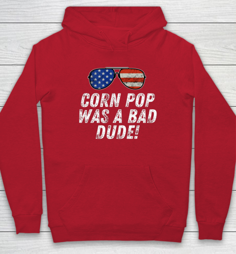 Joe Biden Corn Pop Was A Bad Dude Hoodie 7