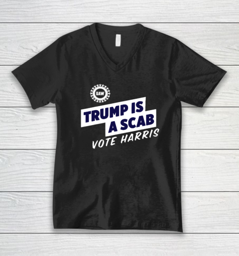 Trump is a Scab  Vote Harris 2024 Funny V-Neck T-Shirt