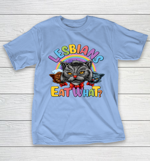 Lesbians Eat What Mug Pussy Cat Funny LGBT Pride T-Shirt 10