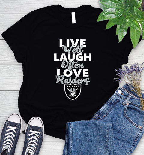 NFL Football Oakland Raiders Live Well Laugh Often Love Shirt Women's T-Shirt