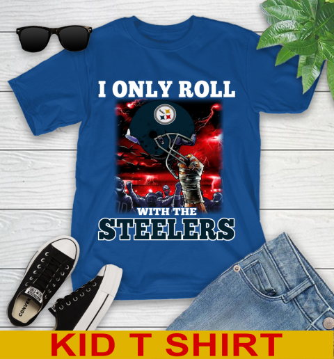 Pittsburgh Steelers NFL Football I Only Roll With My Team Sports Youth T-Shirt 10