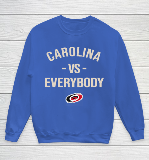 Carolina Hurricanes Vs Everybody Youth Sweatshirt 6