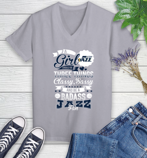 Utah Jazz NBA A Girl Should Be Three Things Classy Sassy And A Be Badass Fan Women's V-Neck T-Shirt 4