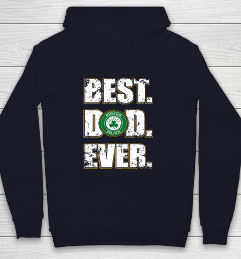 NBA Boston Celtics Basketball Best Dad Ever Family Shirt Youth Hoodie 2