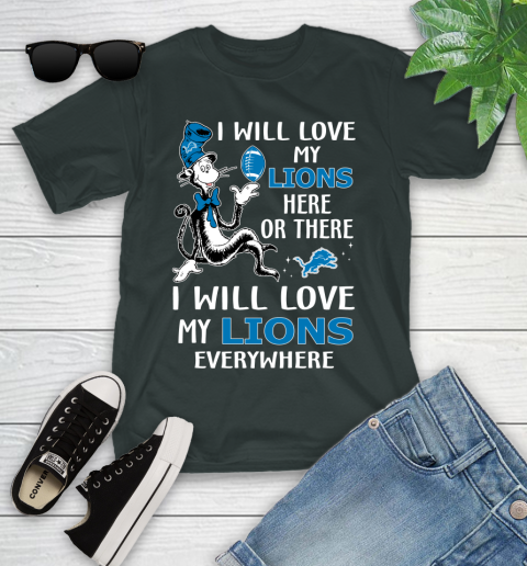 NFL Football Detroit Lions I Will Love My Lions Everywhere Dr Seuss Shirt Youth T-Shirt 5