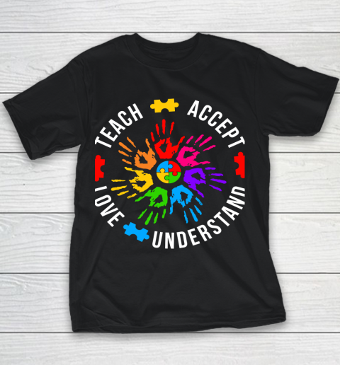 Teach Accept Understand Love Autism Awareness Youth T-Shirt