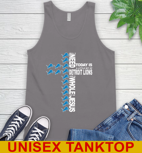 NFL All I Need Today Is A Little Bit Of Detroit Lions Cross Shirt Tank Top 6