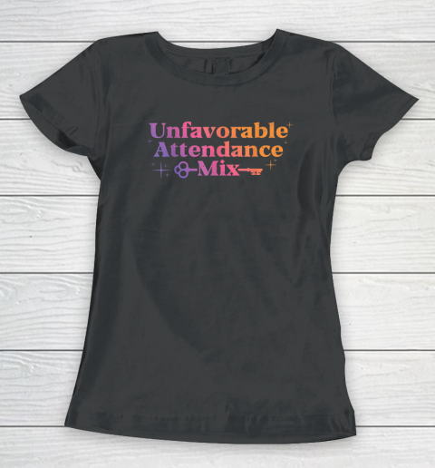 Unfavorable Attendance Mix Shirt Women's T-Shirt