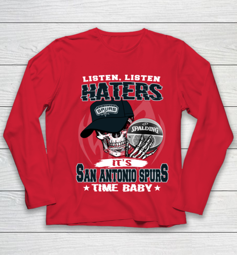 Listen Haters It is SPURS Time Baby NBA Youth Long Sleeve 8