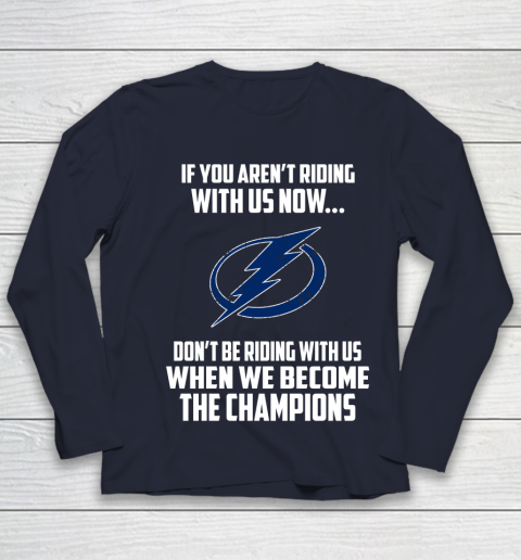 NHL Tampa Bay Lightning Hockey We Become The Champions Youth Long Sleeve 2